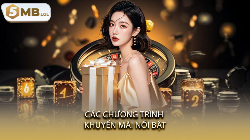 Các Chương Trình Khuyến Mãi Nổi Bật